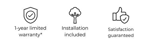 Icons representing 1-year limited warranty, installation included, and satisfaction guaranteed on a white background.